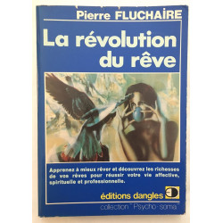 La révolution du rêve