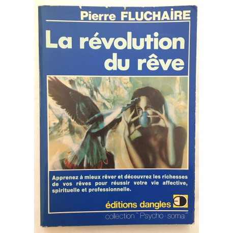 La révolution du rêve