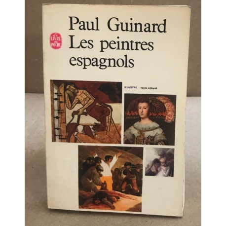 Les peintres espagnols / edition illustrée