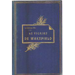 Le vicaire de wakefield / nombreuses gravures couleurs de poinson