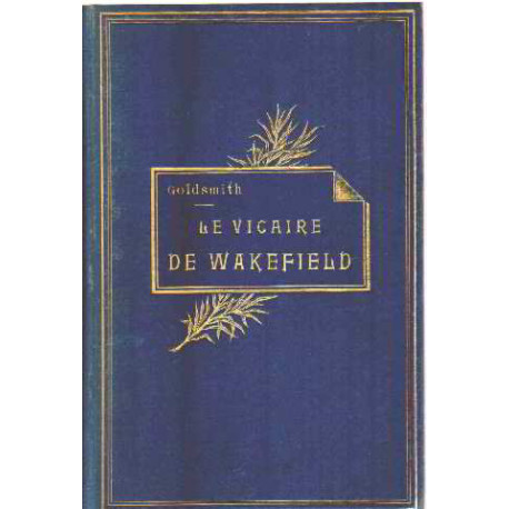 Le vicaire de wakefield / nombreuses gravures couleurs de poinson