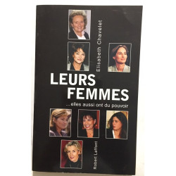 Leurs femmes... Elles aussi ont du pouvoir