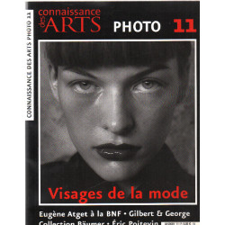 Connaissance des arts photo n° 11 / visages de la mode