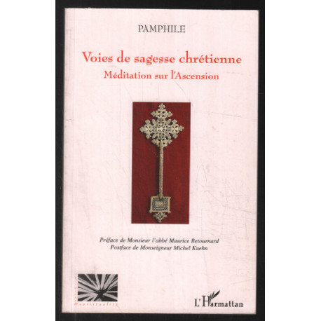 Voies de Sagesse Chrétienne Méditation Sur l'Ascension