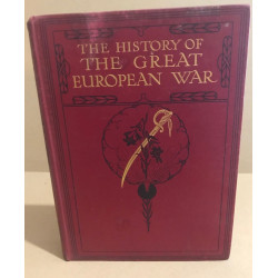 The history of great european war its causes and effects / volume II