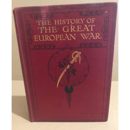 The history of great european war its causes and effects / volume II