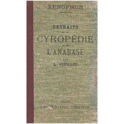 Extraits de la cyropédie et de l'anabase par L. Feuillet