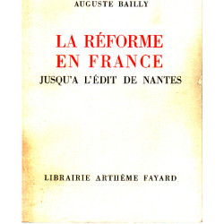 La réforme en france jusqu'a l'édit de Nantes