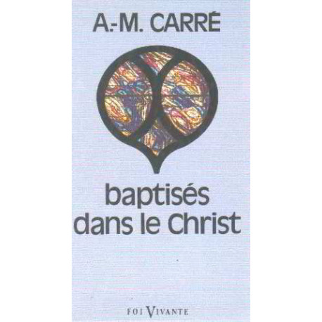 Baptisés dans le Christ