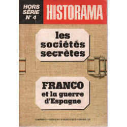 Les societes secretes / franco et la guerre d'espagne