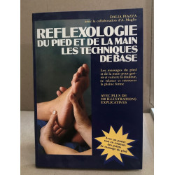 Reflexologie du pied et de la main / les rechniques de base