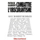 Combattre l'obscurantisme