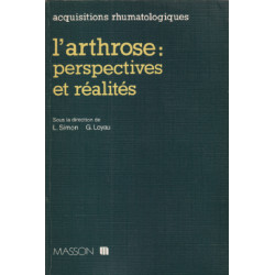 L'arthrose / perspectives et réalités