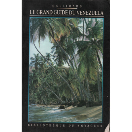 Le grand guide du venezuela