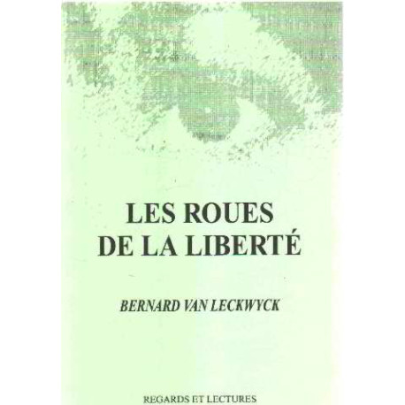 Les roues de la liberte