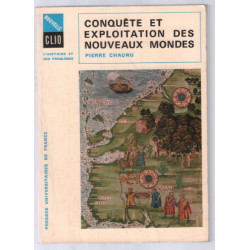 Conquète et exploitation des nouveaux mondes