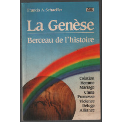 La genèse : berceau de l'huile - creation - homme - mariage -...