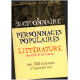 Le dictionnaire des personnages populaires de la litterature des...