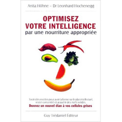 Optimisez votre intelligence par une nourriture saine : donnez un...