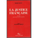 La justice française : acteurs fonctionnement et médias