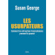 Les Usurpateurs. Comment les entreprises transnationales prennent...