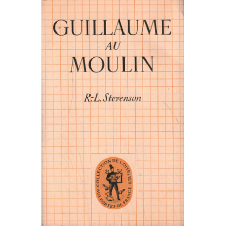 Guillaume au moulin suivi de la diable dans la bouteille