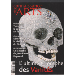 L'ultime triomphe des vanités / connaissance des arts n° 679