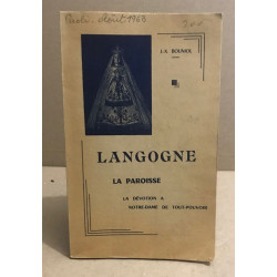 Langogne / la paroisse : le dévotion à notre dame de tout-pouvoir