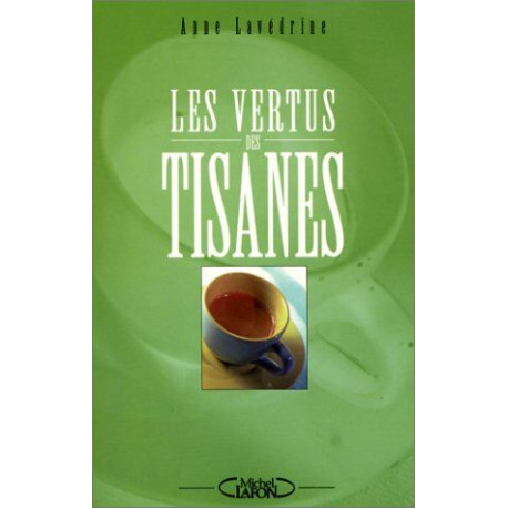 Les vertus des tisanes