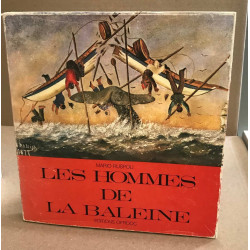 Les hommes de la baleine / nombreuses illustrations en noir et...