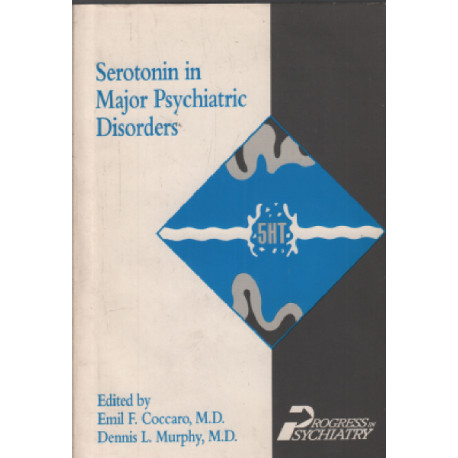 Serotonin in Major Psychiatric Disorders