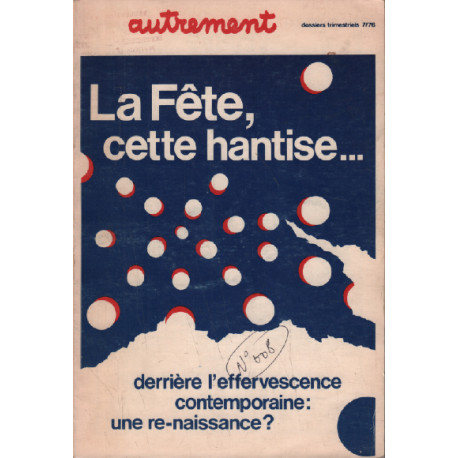 Autrement n° 7 / la fete cette hantise