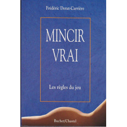 Mincir vrai