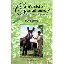 Ca n'existe pas ailleurs qu'en Poitou-Charentes et Vendée