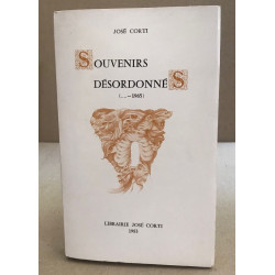 Souvenirs désordonnés. ( ... - 1965). 1983