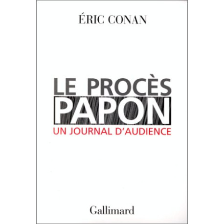 Le Procès Papon un journal d'audience