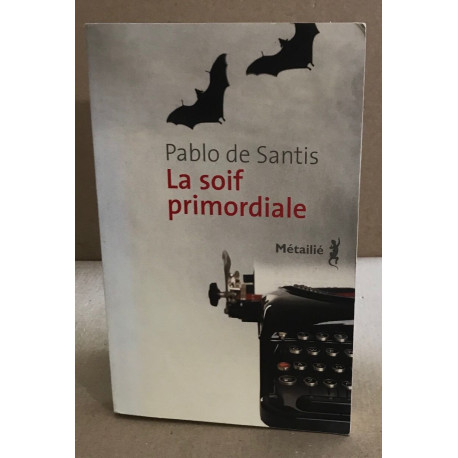 La Soif primordiale