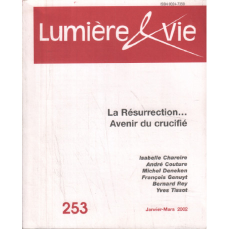 La resurrection... avenir du crucifié