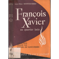 François Xavier au quartier latin