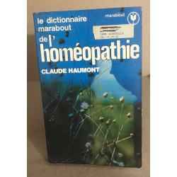 Le dicionnaire marabout de l'homéopathie