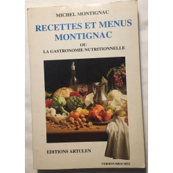 Recettes et menus Montignac ou La gastronomie nutritionnelle