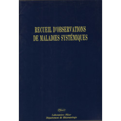 Recueil d'observations de maladies systematiques / n° 1 a 6 inclus