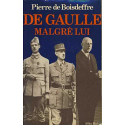 De gaulle malgre lui