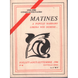 Matines n° 45 ( cinquantenaire 1936-1986 ) / a populo barbaro...