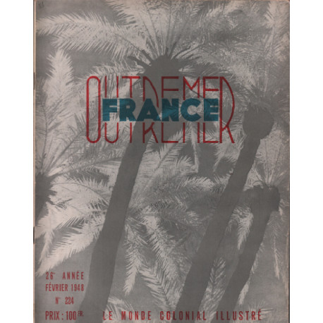 Le monde colonial illustré / france outremer n° 224