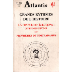 La france des élections rythmes divins et prophéties de nostradamus