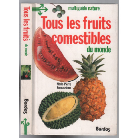 Tous les fruits comestibles du monde