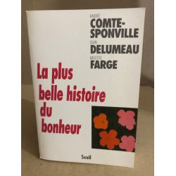 La Plus Belle Histoire du bonheur