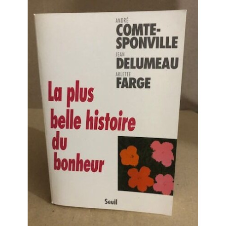 La Plus Belle Histoire du bonheur