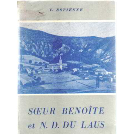 Soeur benoite et notre dame de laus